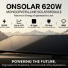 ONSOLAR 620W Monocrystalline Solar Module